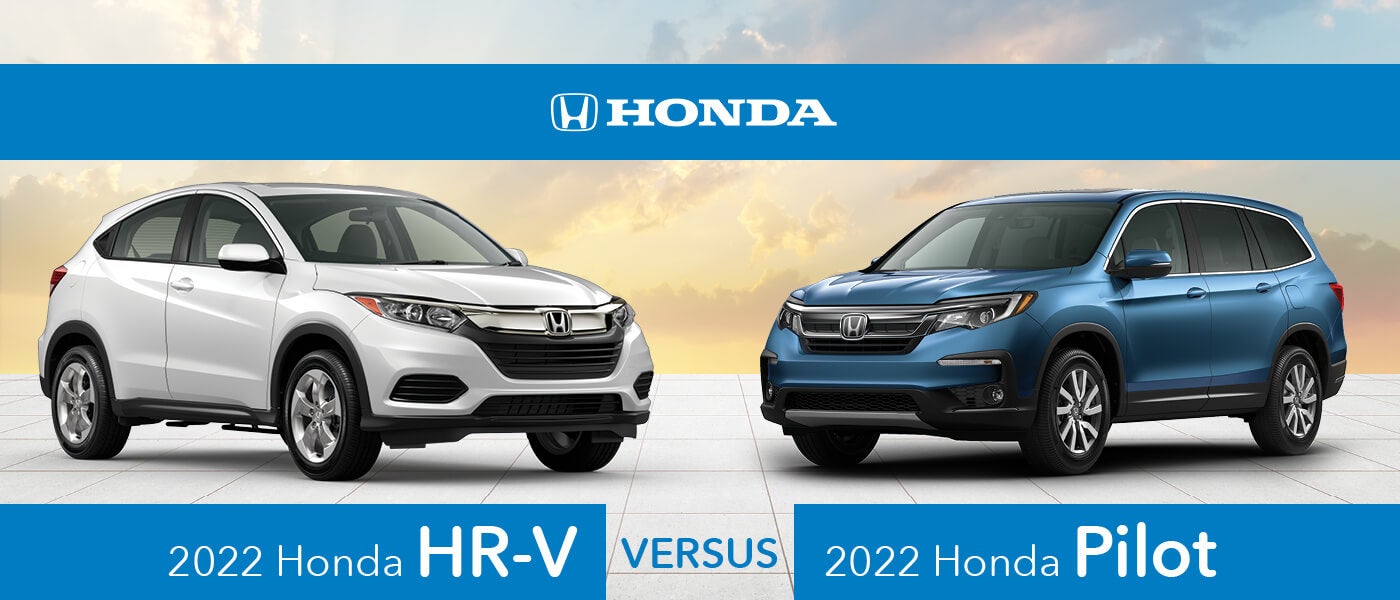 2022 Honda HR-V vs. Pilot